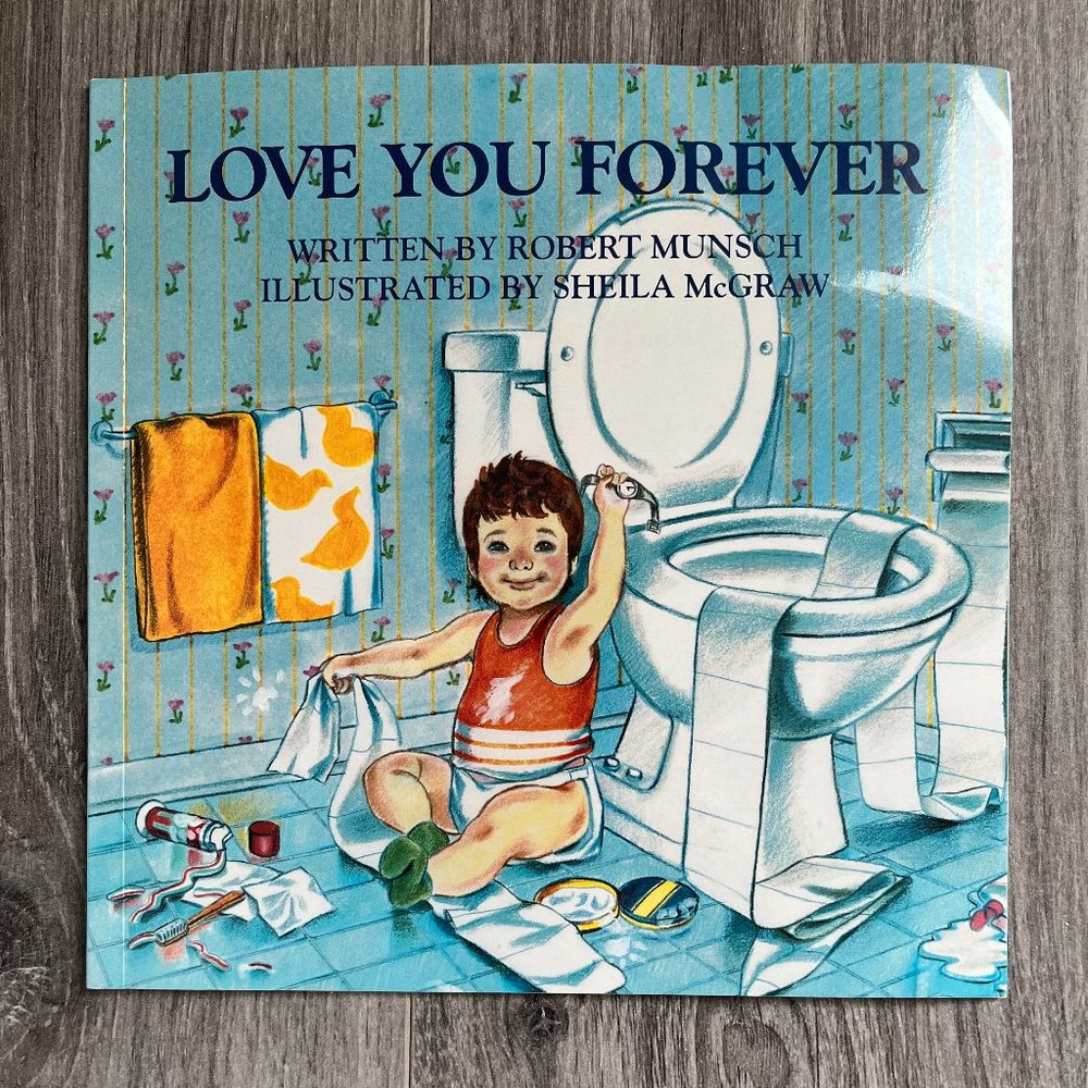 Love You Forever Children's Book